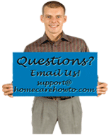 For Questions, email us at support@homecarehowto.com